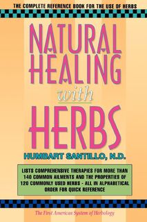 Natural Healing with Herbs - Humbart "Smokey" Santillo Nd (ISBN 9781619796263)