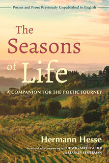 The Seasons of Life - Hermann Hesse, Max Fischer Ludwig (ISBN 9781623175061)