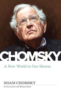 New World in Our Hearts - Noam Chomsky (ISBN 9781629638683)