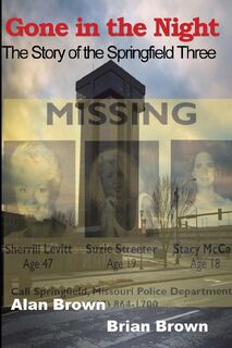 Gone in the Night - Alan Brown, Brian Brown (ISBN 9781635542875)