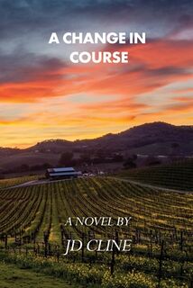 A Change in Course - Jd Cline (ISBN 9781637641514)