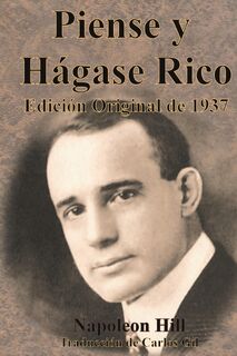 Piense y Hágase Rico Edición Original de 1937 - Napoleon Hill (ISBN 9781640323971)