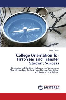 College Orientation for First-Year and Transfer Student Success - Jamie Caplan (ISBN 9786206788508)