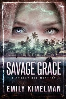 Savage Grace - Emily Kimelman (ISBN 9781694783578)