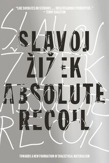 Absolute Recoil - Slavoj Zizek (ISBN 9781784781996)