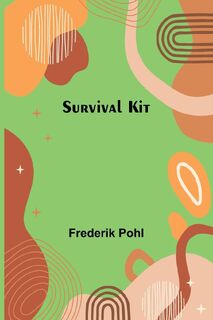 Survival Kit - Frederik Pohl (ISBN 9789366381336)