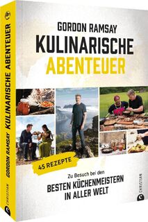 Gordon Ramsay: Kulinarische Abenteuer - Gordon Ramsay (ISBN 9783959617826)