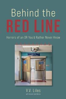 Behind The Red Line - V. V. Liles (ISBN 9781917238939)