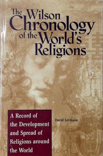 The Wilson Chronology of the World's Religions - David Levinson (ISBN 9780824209780)