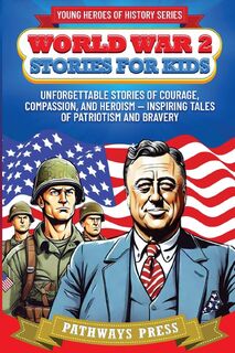 World War 2 Stories for Kids - Press (ISBN 9781968056124)