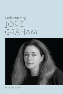 Understanding Jorie Graham - N.S. Boone (ISBN 9781643366418)