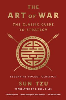 Art of War: The Classic Guide to Strategy - Sun Tzu (ISBN 9781250828774)