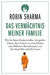Das Vermächtnis meiner Familie - Robin Sharma (ISBN 9783959726412)