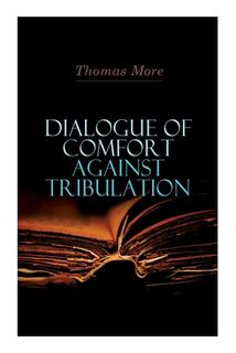 Dialogue of Comfort Against Tribulation - Thomas More (ISBN 9788027306626)