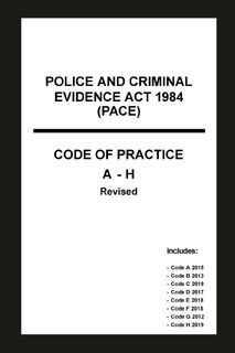 Police and Criminal Evidence Act 1984 (PACE) Codes of Practice A-H - Home Office (ISBN 9798885590884)