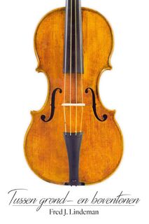 Tussen grond- en boventonen - Fred Lindeman (ISBN 9789051799415)