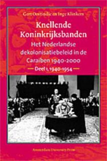 Knellende Koninkrijksbanden set - G. Oostindie, I. Klinkers (ISBN 9789053564677)