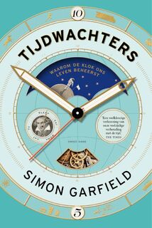 Tijdwachters - Simon Garfield (ISBN 9789460582042)