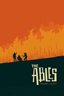 The Ables - Jeremy Scott (ISBN 9781940262659)