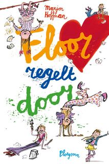 Floor regelt door - Marjon Hoffman (ISBN 9789021678009)