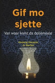 Gif mo sjette - Hedwig Dacquin, Jo Berten (ISBN 9789461680433)