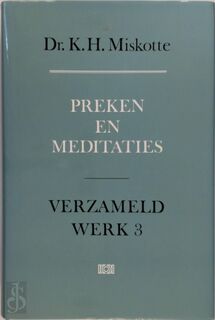 Preken en meditaties - K.H. Miskotte (ISBN 9789024284788)