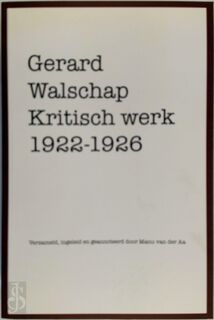 Kritisch werk ,1922-1926 - Gerard Walschap, Manu [ed.] Van Der Aa (ISBN 9789072474636)