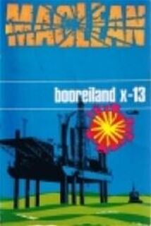Booreiland X-13 - Alistair Maclean, B.J. Eenhoorn (ISBN 9789010000095)