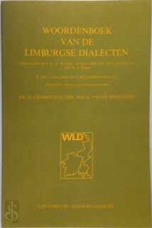 Woordenboek van de Limburgse dialecten - H. Crompvoets, H.H.A. van de Wijngaard (ISBN 9789023226161)