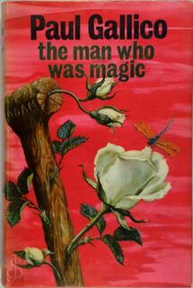 The Man who was Magic - Paul Gallico