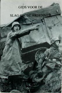 Gids voor de Slag om de Ardennen - Edgar Simons (ISBN 9789058682321)