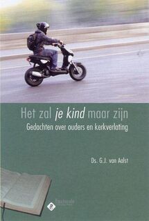 Het zal je kind maar zijn - G.J. van Aalst (ISBN 9789462784000)