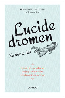 Lucide dromen - Jared Zeizel, Thomas Peisel, Dylan Tuccillo (ISBN 9789401412612)