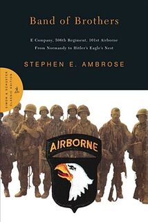 Band of Brothers - Stephen E. Ambrose (ISBN 9780743216388)