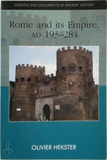 Rome and Its Empire, AD 193-284 - Olivier Hekster, Nicholas Zair (ISBN 9780748623044)