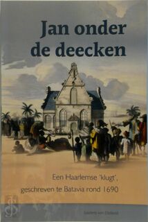 Jan onder de deecken - Lourens van Elstland (ISBN 9789067182577)