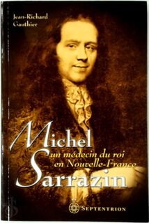 Michel Sarrazin - Jean-Richard Gauthier (ISBN 9782894484982)