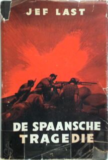 De Spaansche tragedie - Jef Last