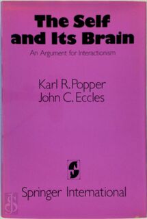 The Self and Its Brain - Karl Raimund Popper, John Carew Eccles (ISBN 9780387083070)