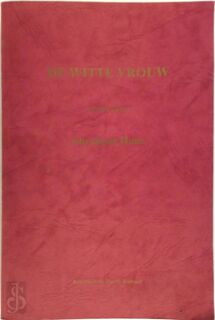 de witte vrouw - Abraham Hans