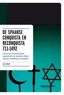 De spaanse conquista en reconquista 711-1492 - L. Colruy (ISBN 9789058267726)