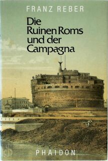 Die Ruinen Roms und der Campagna - Franz Reber (ISBN 9783888511455)