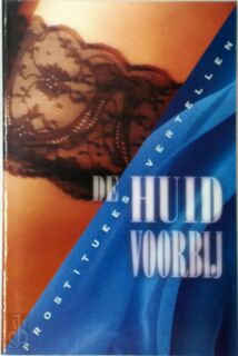 De huid voorbij - Unknown (ISBN 9789052321394)