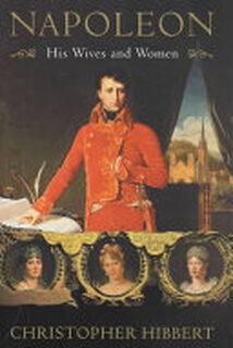 Napoleon - Christopher Hibbert (ISBN 9780393052022)