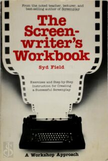 The Screenwriter's Workbook - Syd Field (ISBN 9780440582250)