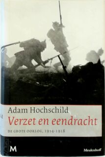 Verzet en eendracht - Adam Hochschild (ISBN 9789029087810)