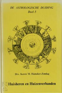De astrologische duiding deel 5 - Karen Hamaker-Zondag (ISBN 9789063781163)