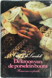 Kroon van de porselein-boom - Olaf J. de Landell (ISBN 9789022510773)