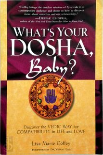 What's Your Dosha, Baby? - Lisa Marie Coffey (ISBN 9781569244722)