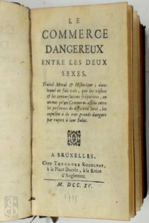 Le commerce dangereux entre les deux sexes - Jean-Baptiste Drouet de Maupertuy, Anon.